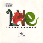 L.I.T.A - Love Is The Answer