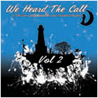 We Heard The Call Vol 2